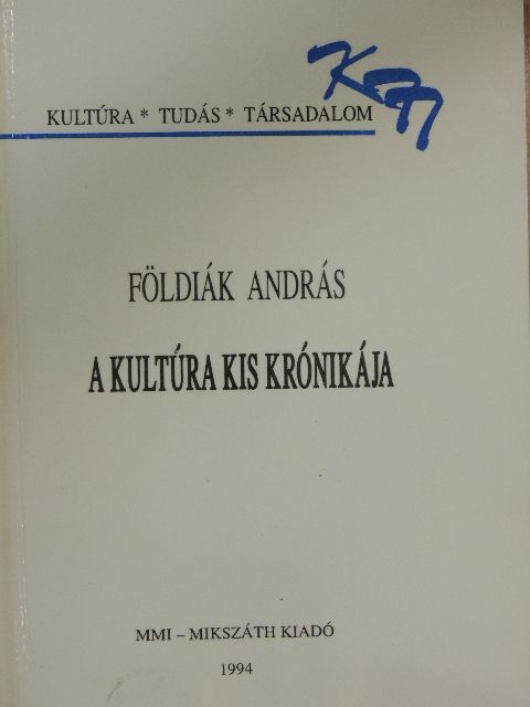 Földiák András - A kultúra kis krónikája [antikvár]