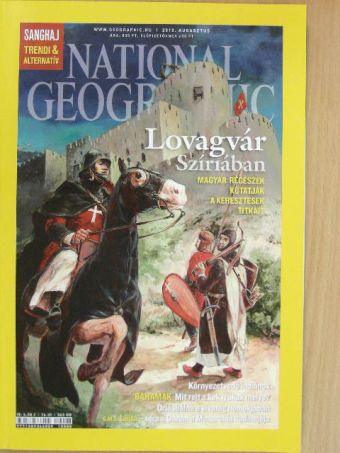 Andrew Todhunter - National Geographic Magyarország 2010. augusztus [antikvár]