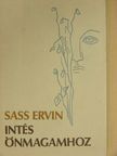 Sass Ervin - Intés önmagamhoz [antikvár]