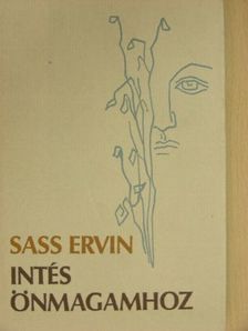 Sass Ervin - Intés önmagamhoz [antikvár]