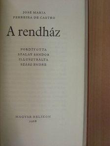 José Maria Ferreira de Castro - A rendház [antikvár]