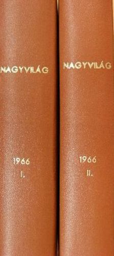 Ágai Ágnes - Nagyvilág 1966. (nem teljes évfolyam) I-II. [antikvár]