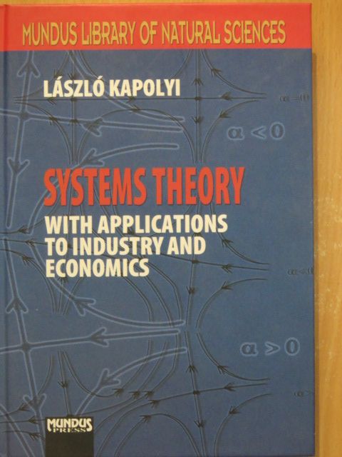 Kapolyi László - Systems Theory with Applications to Industry and Economics [antikvár]