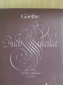 Johann Wolfgang von Goethe - Buch Suleika aus dem West-östlichen Divan [antikvár]
