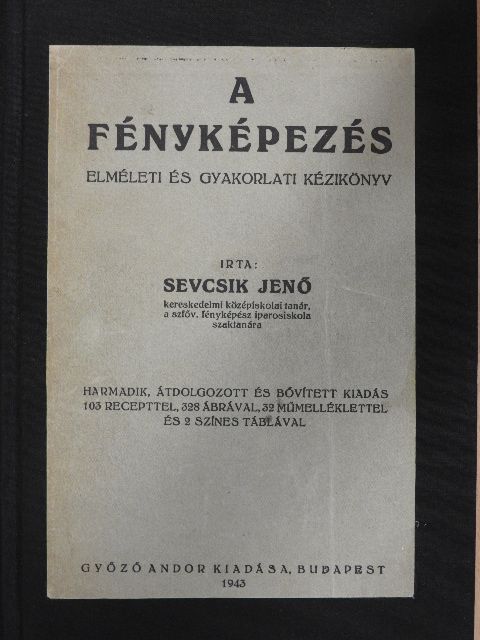 Sevcsik Jenő - A fényképezés [antikvár]