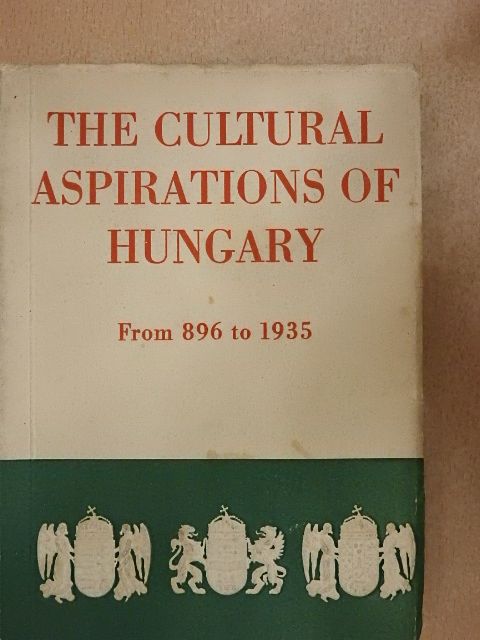 Bajza József - The Cultural Aspirations of Hungary [antikvár]