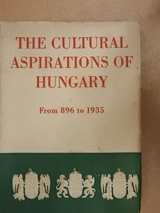 Bajza József - The Cultural Aspirations of Hungary [antikvár]