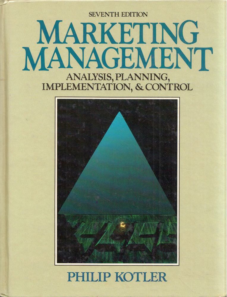 Philip Kotler - Marketing Management: Analysis, Planning, Implementation and Control [antikvár]