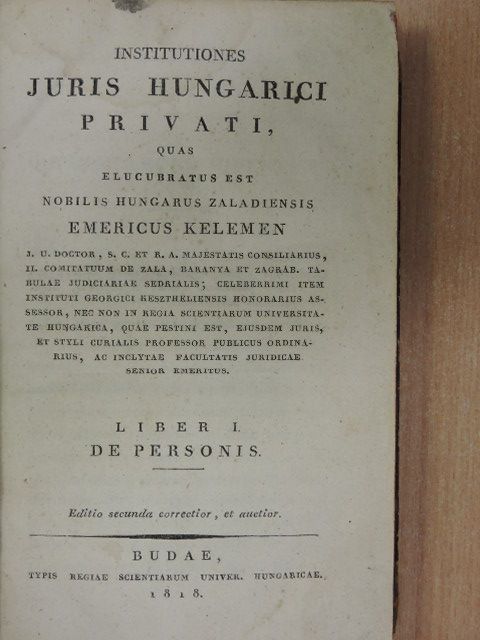 Kelemen Imre - Institutiones juris hungarici privati I. [antikvár]