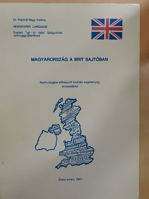 Dr. Pepóné Nagy Valéria - Magyarország a brit sajtóban [antikvár]