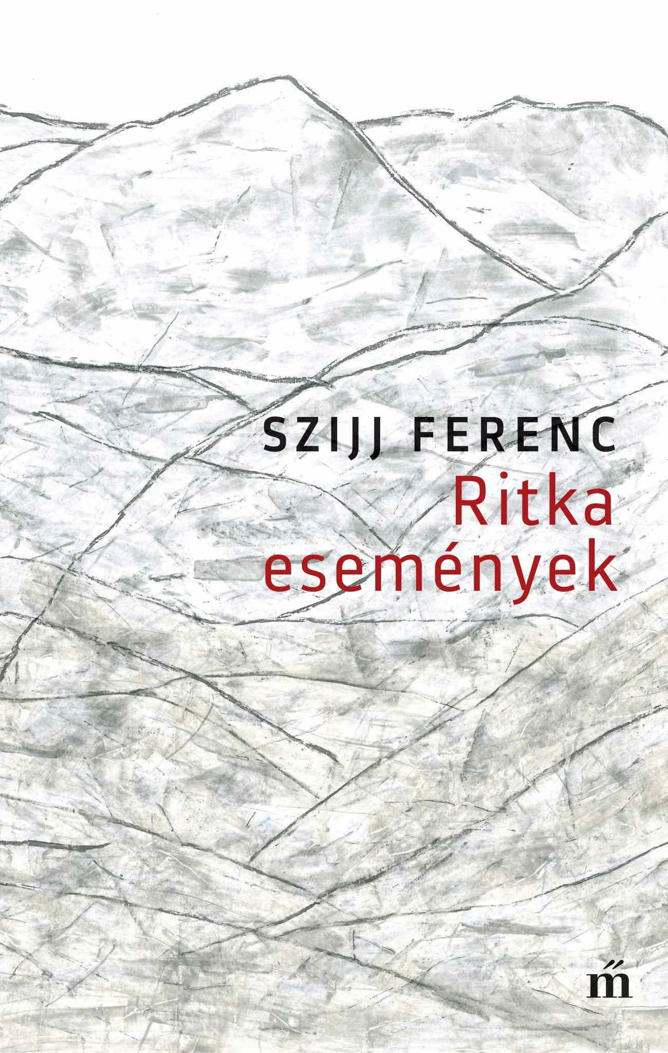 Szijj Ferenc - Ritka események