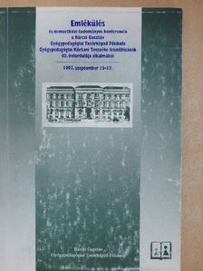 Csató Zsuzsa - Emlékülés és nemzetközi tudományos konferencia a Bárczi Gusztáv Gyógypedagógiai Tanárképző Főiskola Gyógypedagógiai Kórtani Tanszéke fennállásának 40. évfordulója alkalmából [antikvár]