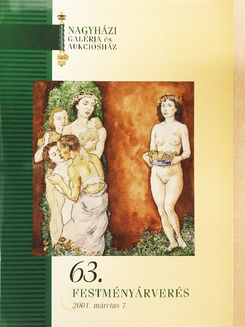 Nagyházi Galéria és Aukciósház 63. festményárverés [antikvár]