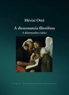 Hévizi Ottó - A disszonancia filozófusa