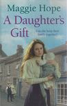 Maggie Hope - A Daughter's Gift [antikvár]