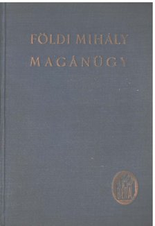 FÖLDI MIHÁLY - Magánügy [antikvár]