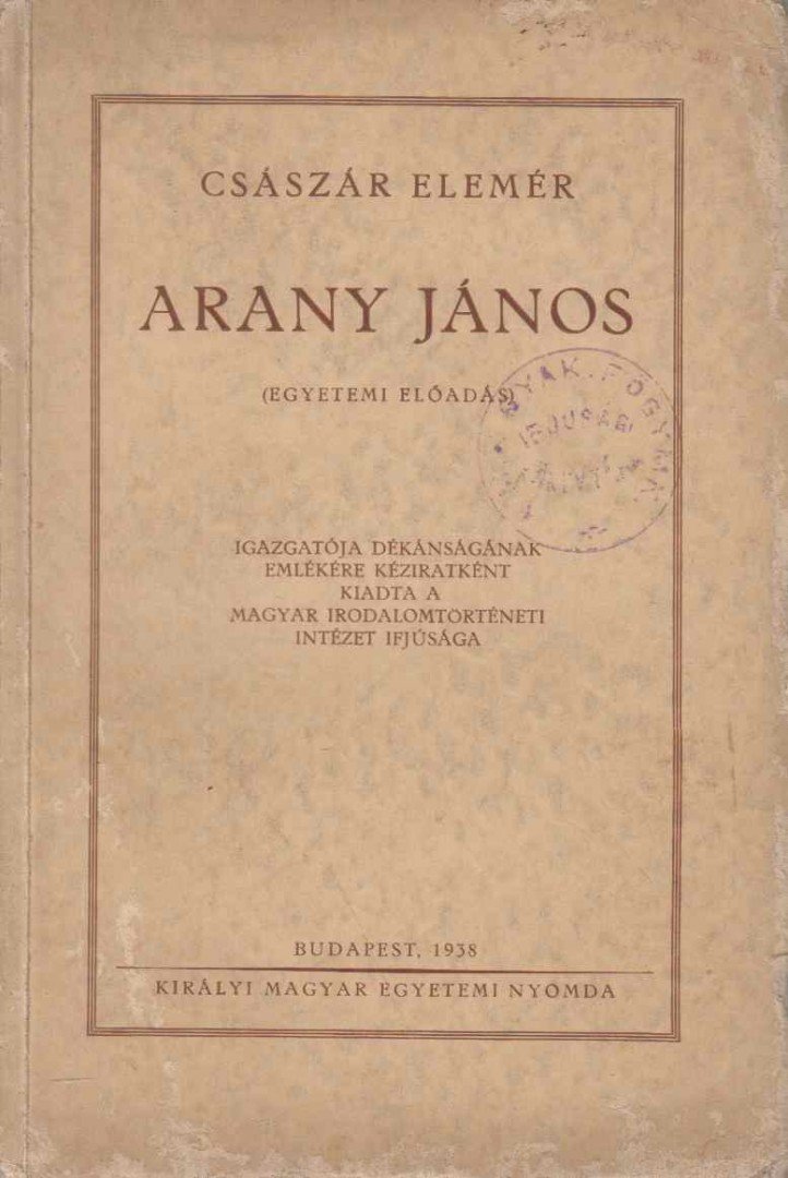 CSÁSZÁR ELEMÉR - Arany János [antikvár]