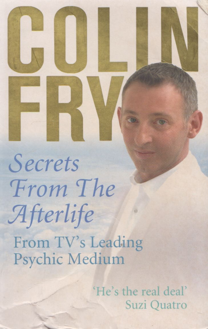 Colin Fry - Secrets from the Afterlife [antikvár]