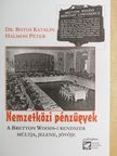 Dr. Botos Katalin - Nemzetközi pénzügyek [antikvár]