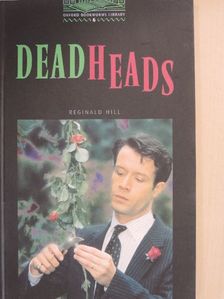 Reginald Hill - Deadheads [antikvár]