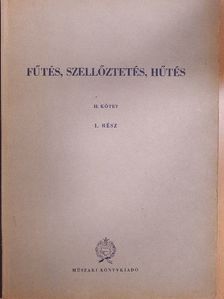 Berecz Károly - Fűtés, szellőztetés, hűtés II/1. [antikvár]