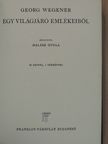 Georg Wegener - Egy világjáró emlékeiből [antikvár]