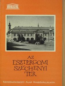 B. Wallon Emma - Az esztergomi Széchenyi tér [antikvár]