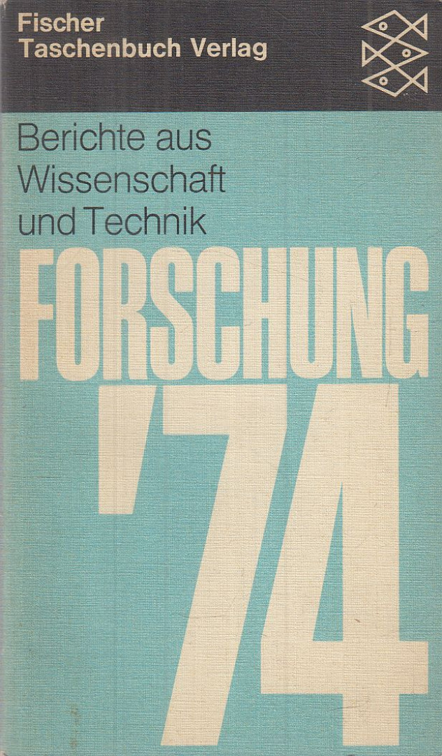 Schultze, Hermann, Müller, Kristiane - Forschung '74 [antikvár]