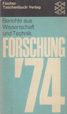 Schultze, Hermann, Müller, Kristiane - Forschung '74 [antikvár]