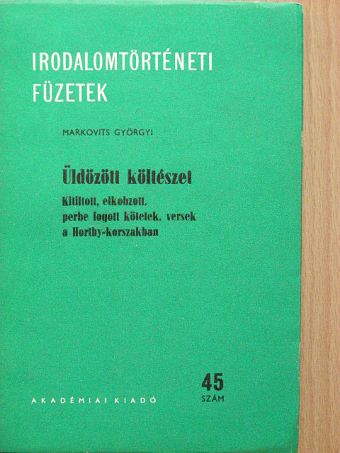 Markovits Györgyi - Üldözött költészet [antikvár]