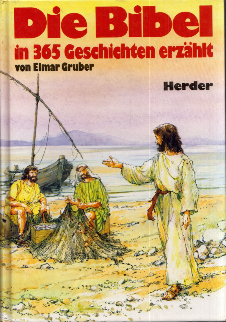 Elmar Gruber - Die Bibel in 365 Geschichten erzahlt [antikvár]