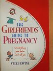 Vicki Iovine - The Girlfriends' Guide to Pregnancy [antikvár]