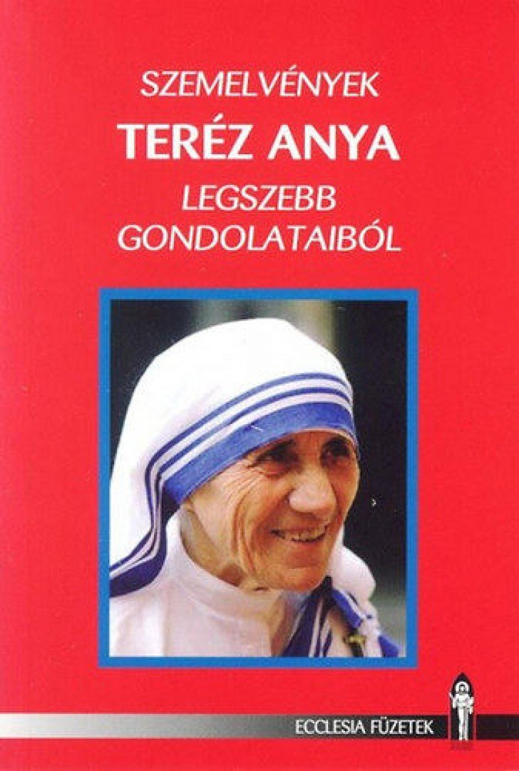 Andrási Zoltán - Szemelvények Teréz anya legszebb gondolataiból [antikvár]