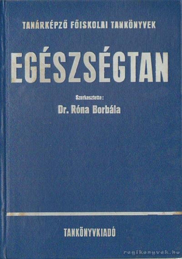 Róna Borbála - Egészségtan [antikvár]