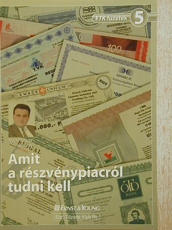 Nyomárkay Kázmér - Amit a részvénypiacról tudni kell [antikvár]