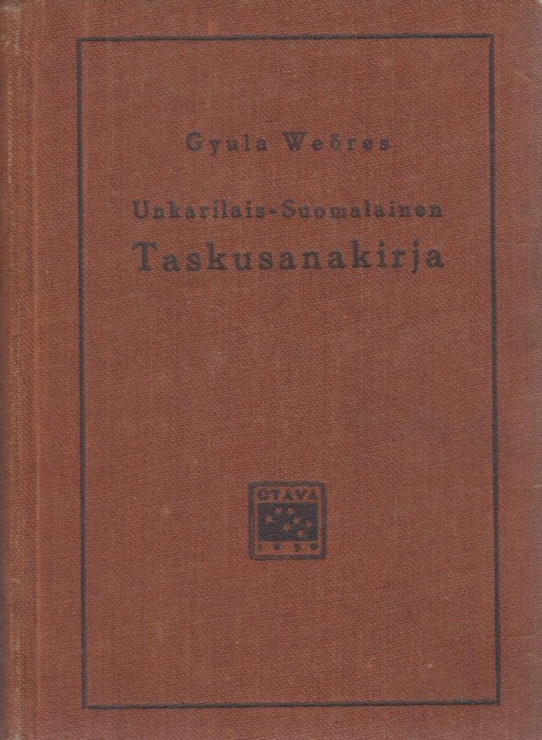 Weöres Gyula - Unkarilais-Suomalainen Taskusanakirja (magyar-finn zsebszótár) [antikvár]
