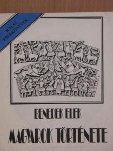 Benedek Elek - Magyarok története [antikvár]