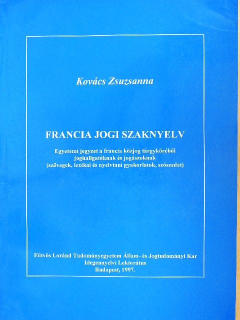 Dr. Kovács Zsuzsanna - Francia  jogi szaknyelv [antikvár]