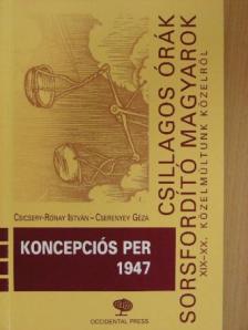 Cserenyey Géza - Koncepciós per 1947 [antikvár]