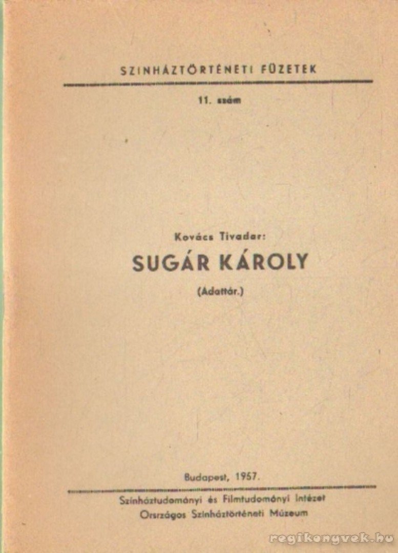 Dr. Kovács Tivadar - Sugár Károly (Adattár) [antikvár]
