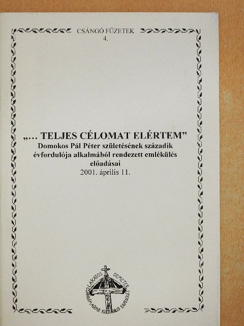 Albert István - "...Teljes célomat elértem" [antikvár]