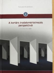 Mórocz Gábor - A kortárs irodalomértelmezés perspektívái [antikvár]