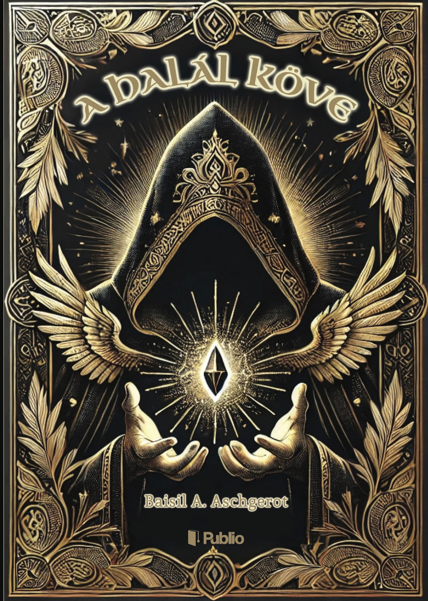 Baisil A. Aschgerot - A halál köve [eKönyv: epub, mobi]