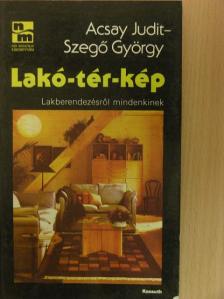 Acsay Judit - Lakó-tér-kép [antikvár]