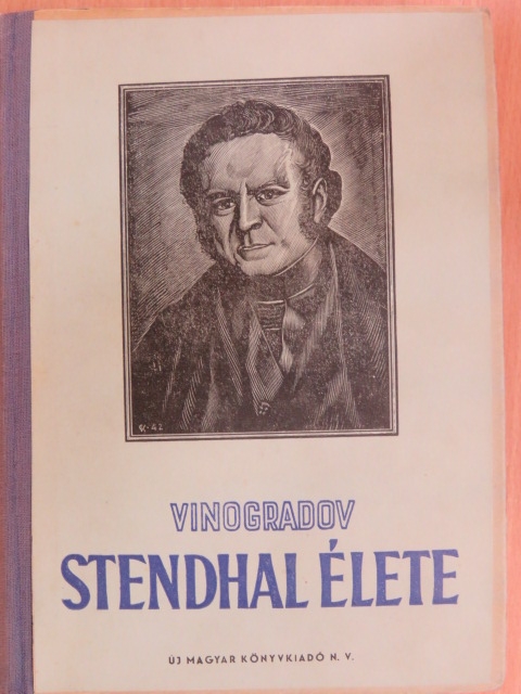 Anatolij K. Vinogradov - Stendhal élete [antikvár]