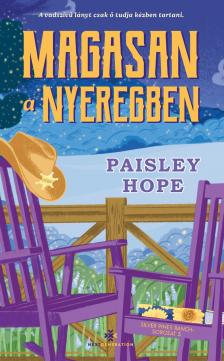 Paisley Hope - Magasan a nyeregben [eKönyv: epub, mobi]