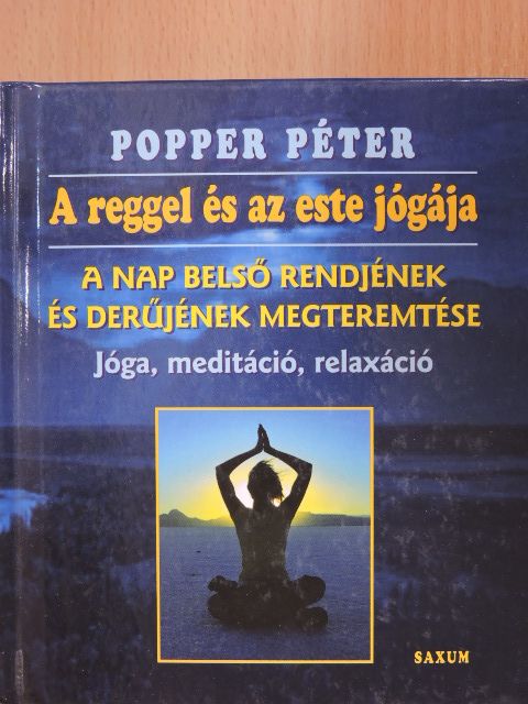 Popper Péter - A reggel és az este jógája - CD-vel [antikvár]