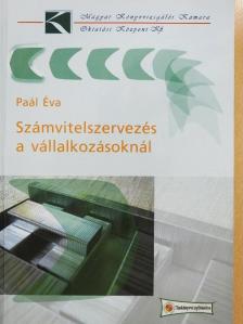 Paál Éva - Számvitelszervezés a vállalkozásoknál [antikvár]