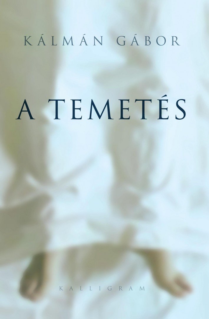 Kálmán Gábor - A temetés [antikvár]