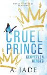 Jade Ashley - Cruel Prince - Kegyetlen herceg [eKönyv: epub, mobi]